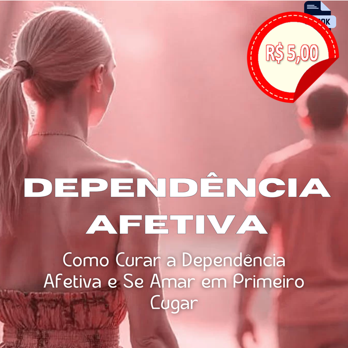 Ebook: DEPENDÊNCIA AFETIVA