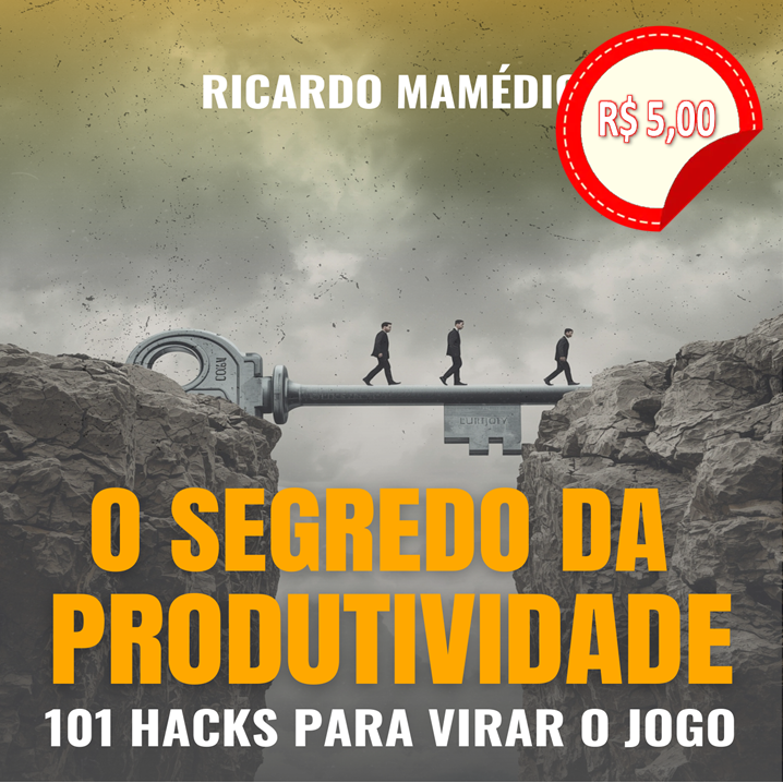 Ebook: O SEGREDO DA PRODUTIVIDADE